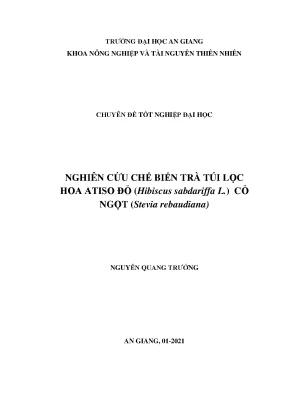 Nghiên cứu chế biến trà túi lọc hoa atiso đỏ hibiscus sabdariffa l cỏ ngọt stevia rebaudiana