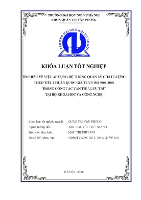 Tìm hiểu về việc áp dụng hệ thống quản lý chất lượng theo tiêu chuẩn quốc gia tcvn iso 9001 2008 trong công tác văn thư lưu trữ tại bộ khoa học và công nghệ