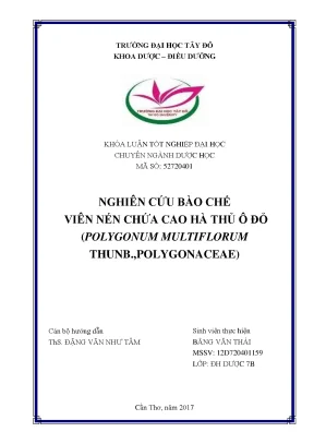 Khóa luận tốt nghiệp dược sĩ nghiên cứu bào chế viên nén chứa cao hà thủ ô đỏ polygonum multiflorum thunb polygonaceae