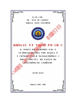 Kế toán chi phí sản xuất và tính giá thành sản phẩm xây lắp tại xí nghiệp xây dựng giao thông số 1 công ty cổ phẩn xây dựng giao thông thừa thiên huế