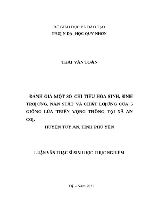 1549 đánh giá một số chỉ tiêu hóa sinh sinh trưởng năng suất và chất lượng của 5 giống lúa triển vọng trồng tại xã an cư huyện tuy an tỉnh phú yên luận văn