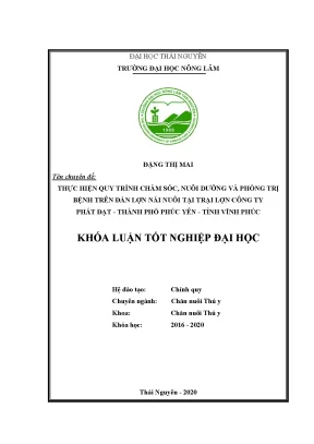 Khóa luận tốt nghiệp thực hiện quy trình chăm sóc nuôi dưỡng phòng trị bệnh trên đàn lợn nái nuôi tại trại lợn công ty phát đạt thành phố phúc yên tỉnh vĩnh phúc