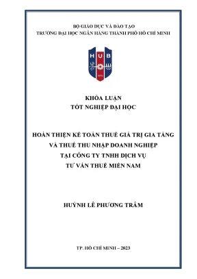 Hoàn thiện kế toán thuế giá trị gia tăng và thuế thu nhập doanh nghiệp tại công ty tnhh dịch vụ tư vấn thuế miền nam