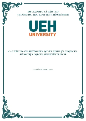Các yếu tố ảnh hưởng đến quyết định lựa chọn cửa hàng tiện lợi của sinh viên tp hcm