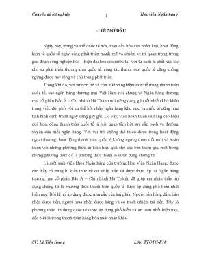 Giải pháp nâng cao hiệu quả hoạt động thanh toán quốc tế theo phương thức tín dụng chứng từ tại ngân hàng tmcp bắc á chi nhánh hà thành