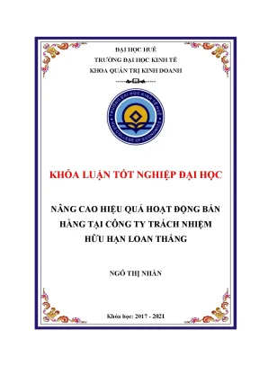 Khóa luận tốt nghiệp nâng cao hiệu quả hoạt động bán hàng tại công ty trách nhiệm hữu hạn loan thắng