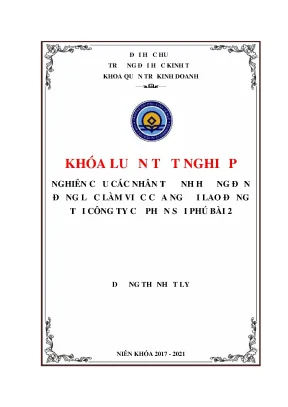 Nghiên cứu các nhân tố ảnh hưởng đến động lực làm việc của người lao động tại công ty cổ phần sợi phú bài 2