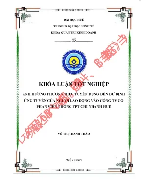 Ảnh hưởng của thương hiệu tuyển dụng đến dự định ứng tuyển của người lao động vào công ty cổ phần viễn thông fpt chi nhánh huế