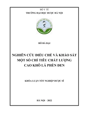 Kl hup nghiên cứu điều chế và khảo sát một số chỉ tiêu chất lượng cao khô lá phèn đen