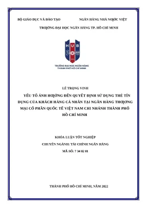 157 yếu tố tác động đến quyết định sử dụng thẻ tín dụng của khách hàng cá nhân tại nhtm cp quốc tế vn chi nhánh tp hcm khóa luận tốt nghiệp đại học 2023
