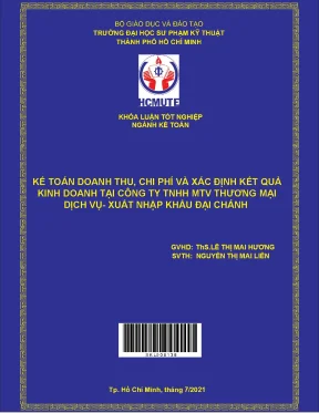 Kế toán doanh thu chi phí và xác định kết quả kinh doanh tại công ty tnhh mtv thương mại dịch vụ xuất nhập khẩu đại chánh