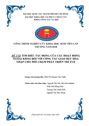 Tìm hiểu tác động của các hoạt động ngoại khóa đối với công tác giáo dục hòa nhập cho trẻ chậm phát triển trí tuệ công trình nghiên cứu khoa học sinh viên giải ba cấp trường