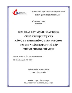 Giải pháp đẩy mạnh hoạt động cung cấp dịch vụ của công ty tnhh không gian vui chơi tại chi nhánh emart gò vấp thành phố hồ chí minh
