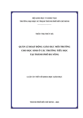 Luận án quản lí hoạt động giáo dục môi trường cho học sinh ở các trường tiểu học tại thành phố đà nẵng