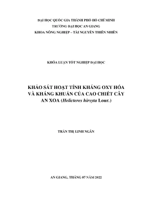 Khảo sát hoạt tính kháng oxy hóa và kháng khuẩn của cao chiết cây an xoa helicteres hirsyta lour