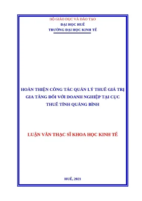 Luận văn hoàn thiện công tác quản lý thuế gtgt đối với doanh nghiệp tại cục thuế tỉnh quảng bình