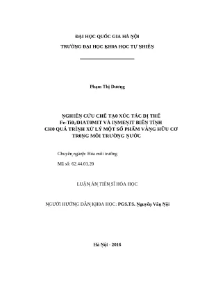 Nghiên cứu chế tạo xúc tác dị thể fe tio2 diatomit biến tính cho quá trình xử lý một số phẩm vàng hữu cơ trong môi trường nước luận án tiến sĩ vnu
