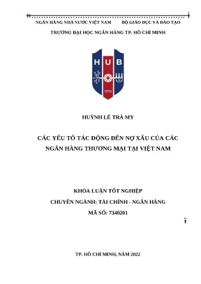 1078 các yếu tố tác động đến nợ xấu của các nhtm tại vn khóa luận đại học chuyên ngành tcnh 2023