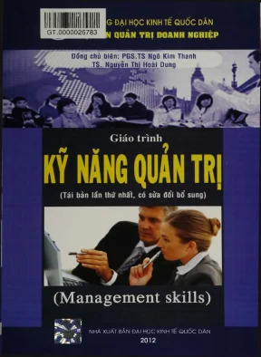 Giáo trình kỹ năng quản trị tái bản lần thứ nhất phần 1