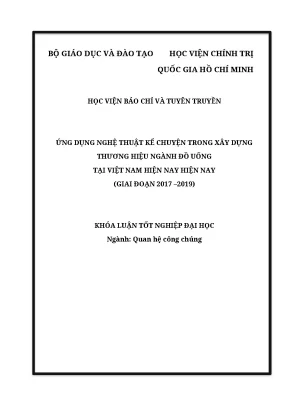 Khóa luận tốt nghiệp quan hệ công chúng đề tài ứng dụng nghệ thuật kể chuyện trong xây dựng thương hiệu ngành đồ uống tại việt nam hiện nay hiện nay giai đoạn 2017 2019