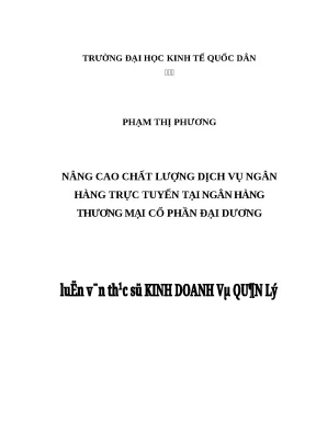 Luận văn thạc sĩ nâng cao chất lượng dịch vụ ngân hàng trực tuyến tại ngân hàng thương mại cổ phần đại dương