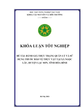 Đánh giá thực trạng quản lý và sử dụng thuốc bảo vệ thực vật tại xã ngọc lâu huyện lạc sơn tỉnh hòa bình