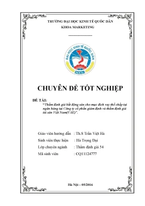 Chuyên đề thực tập thẩm định giá bất động sản cho mục đích vay thế chấp tại ngân hàng tại công ty cổ phần giám định và thẩm định giá tài sản việt nam vae