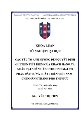 Các yếu tố ảnh hưởng đến quyết định gửi tiền tiết kiệm của khách hàng cá nhân tại ngân hàng tmcp đầu tư và phát triển chi nhánh tp thủ đức