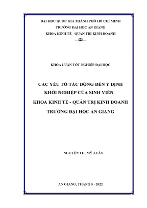 Các yếu tố tác động đến ý định khởi nghiệp của sinh viên khoa kinh tế quản trị kinh doanh trường đại học an giang