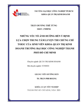 Những yếu tố ảnh hưởng đến ý định lựa chọn trung tâm luyện thi chứng chỉ toeic của sinh viên khoa quản trị kinh doanh trường đại học công nghiệp thành phố hồ chí minh