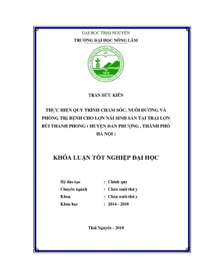 Khóa luận tốt nghiệp thực hiện quy trình chăm sóc nuôi dưỡng và phòng trị bệnh cho lợn nái sinh sản tại trại lợn bùi thanh phong huyện đan phượng thành phố hà nội