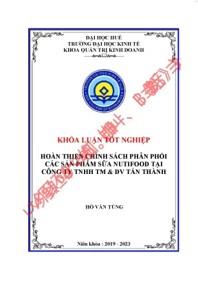 Hoàn thiện chính sách phân phối các sản phẩm sữa nutifood tại công ty tnhh tm và dv tấn thành
