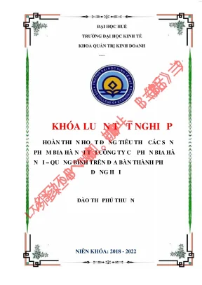 Hoàn thiện hoạt động tiêu thụ các sản phẩm bia hà nội tại công ty cổ phần bia hà nội quảng bình trên địa bàn thành phố đồng hới