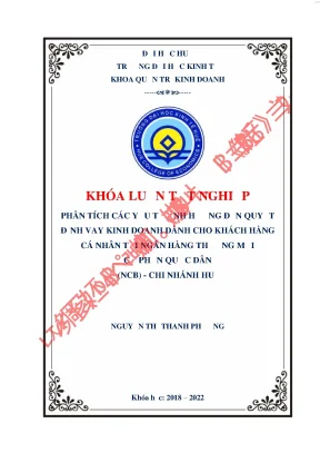 Phân tích các yếu tố ảnh hưởng đến quyết định vay kinh doanh dành cho khách hàng cá nhân tại ngân hàng thương mại cổ phần quốc dân chi nhánh huế