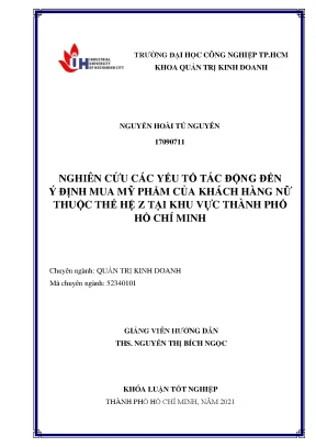 Nghiên cứu các yếu tố tác động đến ý định mua mỹ phẩm của khách hàng nữ thuộc thế hệ z tại khu vực thành phố hồ chí minh