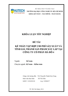 Kế toán tập hợp chi phí sản xuất và tính giá thành sản phẩm xây lắp tại công ty cổ phần hà đô 4