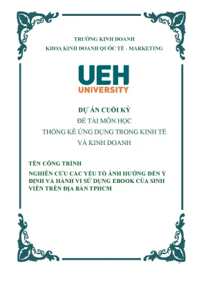 Nghiên cứu các yếu tố ảnh hưởng đến ý định và hành vi sử dụng ebook của sinh viên trên địa bàn tphcm