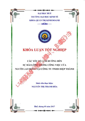 Các yếu tố ảnh hưởng đến sự hài lòng trong công việc của người lao động tại công ty tnhh hiệp thành