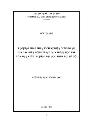 Luận văn thạc sĩ phương pháp phân tích sự kiện dùng đánh giá các biến động trong quá trình học tập của sinh viên trường đại học thủy lợi hà nội lvts vnu