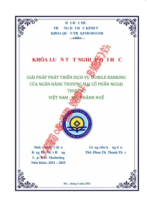 Giải pháp phát triển dịch vụ mobile banking của ngân hàng thương mại cổ phần ngoại thương việt nam chi nhánh huế