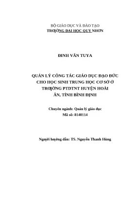 0534 quản lý công tác dục đạo đức cho học sinh trung học cơ sở ở trường phổ thông dân tộc nội trú huyện hoài ân tỉnh bình định luận văn tốt nghiệp