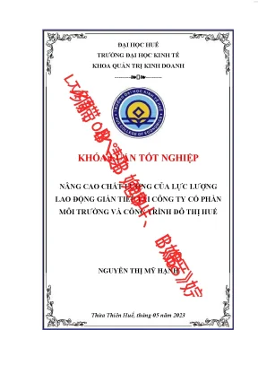 Nâng cao chất lượng của lực lượng lao động gián tiếp tại công ty cổ phần môi trường và công trình đô thị huế