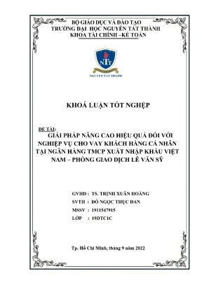 Giải pháp nâng cao hiệu quả đối với nghiệp vụ cho vay khách hàng cá nhân tại ngân hàng tmcp xuất nhập khẩu việt nam phòng giao dịch lê văn sỹ