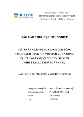 Giải pháp nhằm nâng cao sự hài lòng của khách hàng đối với dịch vụ ăn uống tại trung tâm hội nghị và sự kiện white palace hoàng văn thụ