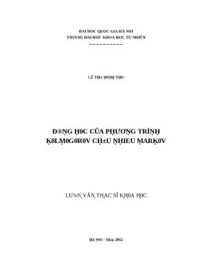 Luận văn thạc sĩ động học của phương trình komogorov chịu nhiễu markov lvts vnu