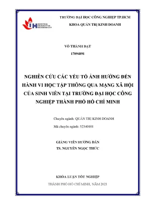 Nghiên cứu các yếu tố ảnh hưởng đến hành vi học tập thông qua mạng xã hội của sinh viên tại trường đại học công nghiệp thành phố hồ chí minh