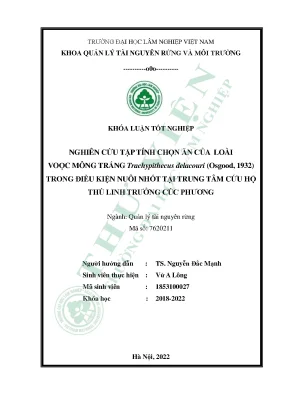 Nghiên cứu tập tính chọn ăn của loài vooc mông trắng trachypithecus delacouri osgood 1932 trong điều kiện nuôi nhốt tại trung tâm cứu hộ thú linh trưởng cúc phương
