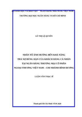 0635 nhân tố ảnh hưởng đến khả năng trả nợ đúng hạn của khách hàng cá nhân tại nhtm cp ngoại thương việt nam chi nhánh bình dương luận văn thạc sĩ tcnh l