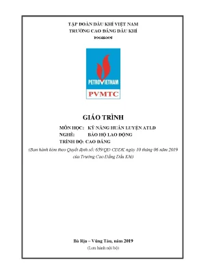 Giáo trình kỹ năng huấn luyện an toàn lao động nghề bảo hộ lao động trình độ cao đẳng trường cao đẳng dầu khí năm 2019
