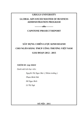 Luận văn tốt nghiệp chiến lược kinh doanh cho ngân hàng tmcp công thương việt nam giai đoạn 2012 2015